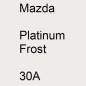 Preview: Mazda, Platinum Frost, 30A.